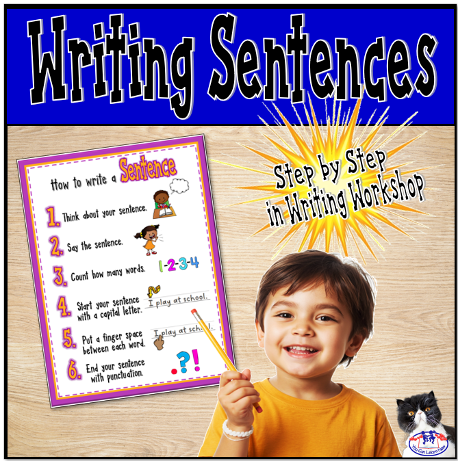 Writing Sentences: Step by Step in Writing Workshop