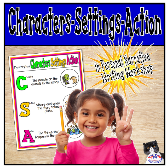 Characters-Setting-Action: in Writing Workshop