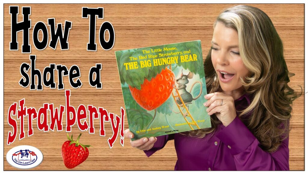 "The Little Mouse, the Red Ripe Strawberry & the Big Hungry Bear"